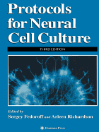 Protocols for Neural Cell Culture: Third Edition
