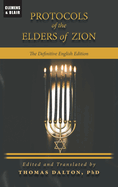 Protocols of the Elders of Zion: The Definitive English Edition