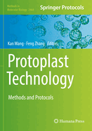 Protoplast Technology: Methods and Protocols