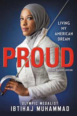 Proud: Living My American Dream - Muhammad, Ibtihaj