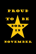 Proud to be born in November: birthday in november
