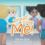 Proud to Be Me!