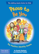 Proud to Be You: The Positive Identity Assets