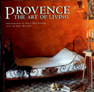Provence: The Art of Living