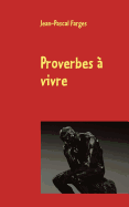 Proverbes ? vivre