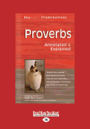 Proverbs: Annotated & Explained