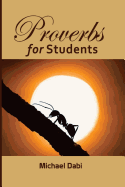 Proverbs for Students