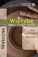 Proverbs: God's Guidebook to Wise Living
