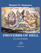 Proverbs of Hell: (1-4 Notebooks) for Middle (or High) Voice and Piano