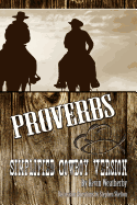 Proverbs: Simplified Cowboy Version