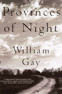 Provinces of Night - Gay, William