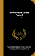 [Provincial and State Papers]; Volume 31