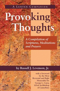 Provoking Thoughts: A Compilation of Scriptures, Meditations, and Prayers
