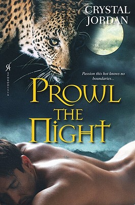 Prowl the Night - Jordan, Crystal