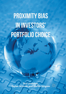 Proximity Bias in Investors' Portfolio Choice - Lindblom, Ted, and Mavruk, Taylan, and Sjgren, Stefan