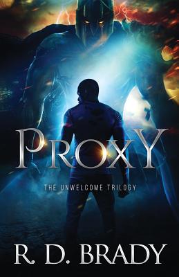 Proxy: A Dystopian Thriller - Brady, R D