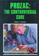 Prozac: The Controversial Cure - Packard, Helen C