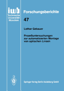 Prozeuntersuchungen zur automatisierten Montage von optischen Linsen