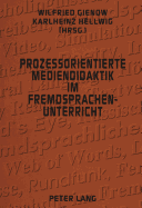 Proze?orientierte Mediendidaktik Im Fremdsprachenunterricht