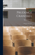Prudence Crandall: Woman of Courage