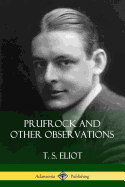 Prufrock and Other Observations