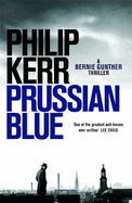 Prussian Blue: Bernie Gunther Thriller 12