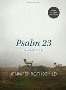 Psalm 23 - Bible Study Book with Video Access: The Shepherd with Me