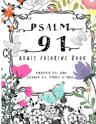 Psalm 91 Adult Coloring Book - D'Aria, Emily a