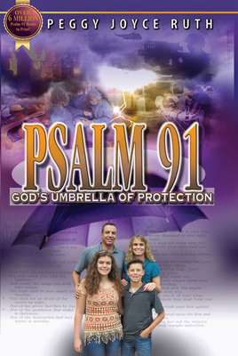 Psalm 91: God's Umbrella of Protection - Ruth, Peggy Joyce