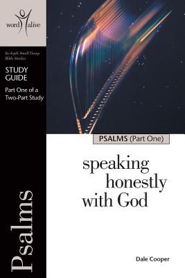 Psalms (Part One): Speaking Honestly with God - Cooper, Dale