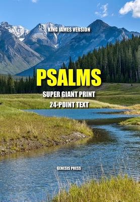 Psalms Super Giant Print: 24-Point Text - Press, Genesis
