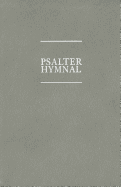 Psalter Hymnal Worship Edition