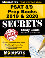 PSAT 8/9 Prep Books 2019 & 2020 - PSAT 8/9 Secrets Study Guide, Full-Length Practice Test with Detailed Answer Explanations: [includes Step-By-Step Re