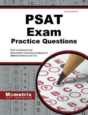 PSAT Exam Practice Questions: PSAT Practice Tests & Review for the National Merit Scholarship Qualifying Test (Nmsqt) Preliminary SAT Test - Mometrix College Admissions Test Team (Editor)