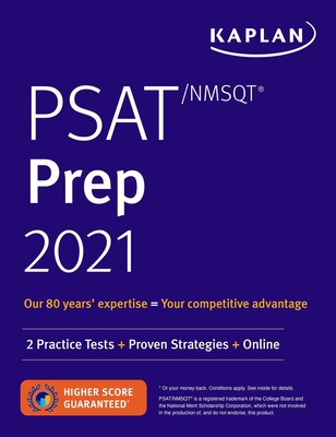 Psat/NMSQT Prep 2021: 2 Practice Tests + Proven Strategies + Online - Kaplan Test Prep