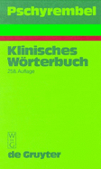 Pschyrembel Klinisches Worterbuch - Pschyrembel, Willibald
