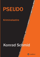 Pseudo: Kriminalsatire