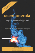 PsicoHereja: Inquisicin en el siglo XXI