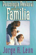 Psicologia Pastoral Para La Familia