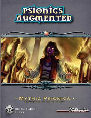 Psionics Augmented: Mythic Psionics - Ronnqvist, Andreas, and Smith, Jeremy