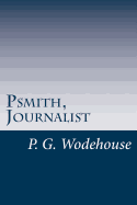 Psmith, Journalist