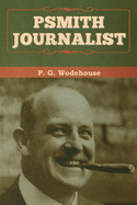 Psmith, Journalist