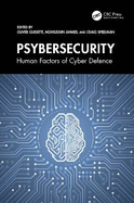 Psybersecurity: Human Factors of Cyber Defence