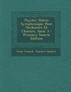 Psyche: Poeme Symphonique Pour Orchestre Et Choeurs, Issue 3