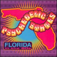 Psychedelic States: Florida in the '60s, Vol. 1 - Various Artists