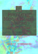 Psychiatric Mental Health Nursing: Concepts of Care - Townsend, Mary C, R.N.