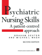 Psychiatric Nursing Skills: A Patient-Centred Approach