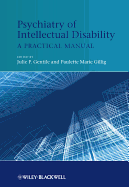 Psychiatry of Intellectual Disability: A Practical Manual