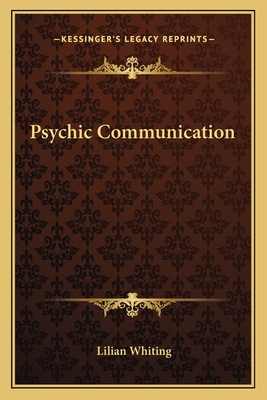 Psychic Communication - Whiting, Lilian