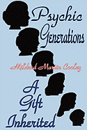 Psychic Generations: A Gift Inherited